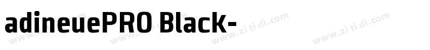 adineuePRO Black字体转换
